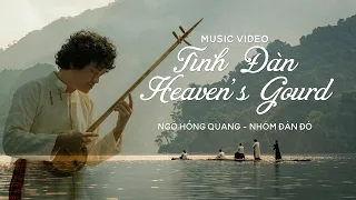 Ngo Hong Quang & Dan Do Group | Tình Đàn (Heaven’s Gourd) Official Video