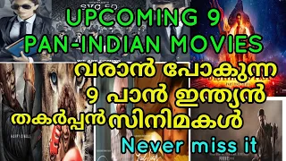 UPCOMING 9 PAN-INDIAN MOVIES