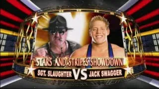 SGT. SLAUGHTER VS JACK SWAGGER (STARS AND STRIPES SHOWDOWN)