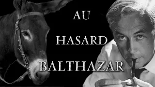 Analyse et commentaires sur Au Hasard Balthazar (1966) de Robert Bresson