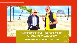 Albania vivere a Valona per ritrovare tempo e umanità le parole di un medico di successo