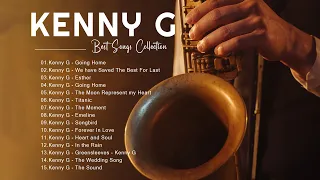 Kenny G 精选50首萨克斯曲 - 50首 薩克斯風 輕音樂 放鬆解壓 || 放鬆解壓 薩克斯風演奏 || 薩克斯 很好听很洗脑 || Best Saxophone Love Songs 2022