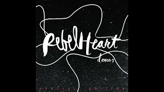 Madonna - Rebel Heart (Prod. By Avicii) (Demo Version)