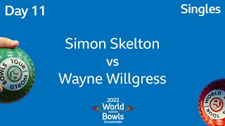 2022 World Indoor Bowls Championships - Day 11 Session 4: Simon Skelton vs Wayne Willgress