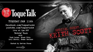 TOQUE TALK - EPISODE 39 - KEITH SCOTT (Bryan Adams, Jann Arden)