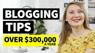 7 UNEXPECTED BLOGGING TIPS for Beginners from a Full-Time Blogger Making Over $300,000/year (2024)