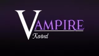 Vampire: Revival [Roleplay] [ASMR]