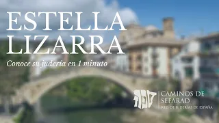 El legado sefardí de Estella-Lizarra en un minuto