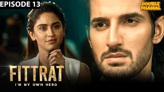 मेरी Fight तुम्हारे साथ नहीं है Amy | Fittrat Episode 13 | Krystle D'Souza , Aditya Seal , Anushka