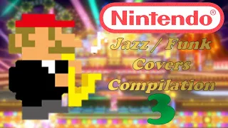 Nintendo Jazz/Funk Covers Compilation 3