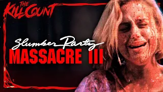 Slumber Party Massacre III (1990) KILL COUNT