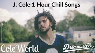 J. Cole 1 Hour of Chill Songs