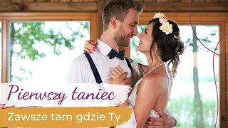 Zawsze tam gdzie Ty - Lady Pank 💘 Wedding Dance ONLINE | First Dance Choreography