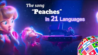 The Super Mario Bros. Movie - Song “Peaches” In 21 Languages (One-line Multilanguage)