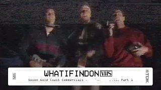 Seven Gold Coast Commercials (July 4, 1995) Part 1