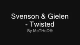 Svenson & Gielen - Twisted