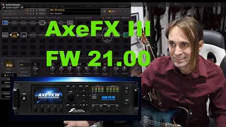 Firmware FW 21.00  Fractal Audio AxeFX 3