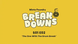 MF Breakdowns s01e02 (The One With The Drum Break)