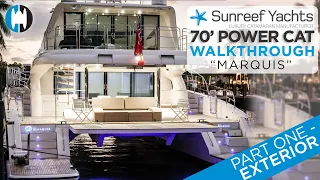 Walkthrough of a Sunreef 70 Power Catamaran | "MARQUIS" [Part 1 - Exterior Features]
