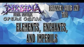 DFFOO Beginner Guide - Elemental enchant, imperil, and advantage