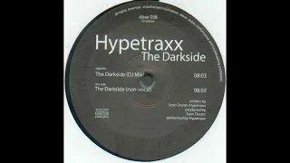 Hypetraxx ‎- The Darkside (Dj Mix)