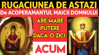 Rugaciune de Acoperamantul Maicii Domnului (FACATOARE DE MINUNI)