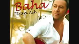 BAHA SENİ YAZDIM KALBİME