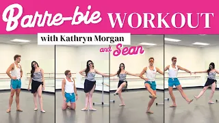 Barre-bie Workout 💖 | Barbie Themed Ballet Based Workout! | with Sean Rollofson | Kathryn Morgan