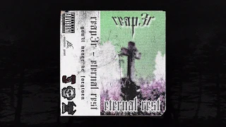 REAP3R - ETERNAL REST [BEAT TAPE] (MEMPHIS 66.6 EXCLUSIVE)