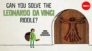 Can you solve the Leonardo da Vinci riddle? - Tanya Khovanova