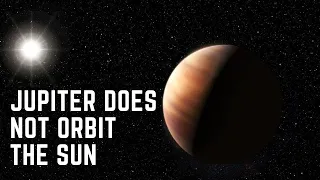 Jupiter does not revolve around the Sun | NEED SOME SPACE
