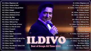 Il Divo canzoni nuove 2022 Playlist 🔔 Best Songs Of Il Divo 2022 🔔Best Opera Pop Songs of All time