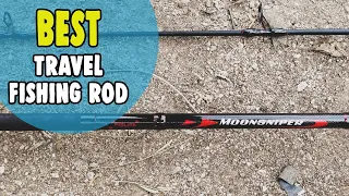 Best Travel Fishing Rod in 2021 – Top Buying Guide!