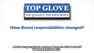 Top Glove: Have Board responsibilities changed?