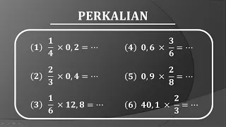 Cara mudah perkalian pecahan biasa dengan pecahan desimal atau sebaliknya