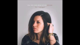 Jess Ray - Pull The Stars From The Sky ( FULL ALBUM )