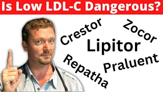 How Dangerous is Low LDL-Cholesterol? [Low LDL is unhealthy?]