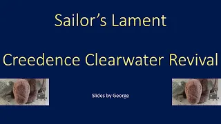 Creedence Clearwater Revival   Sailor's Lament karaoke