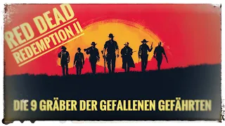 Red Dead Redemption 2 - Die 9 Gräber der gefallenen Gefährten