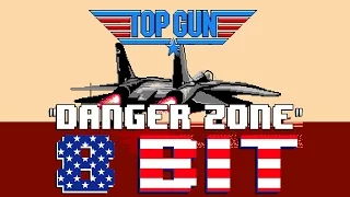 Danger Zone (Top Gun Theme) (8 Bit Cover) [Tribute to Kenny Loggins & Top Gun] - 8 Bit Universe