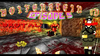 Brutal Wolfenstein 3d - Episode 5 - Complete 4k