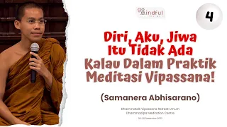 VRU (4/5) - KEHIDUPAN KITA INI SEBENARNYA APA? MASA TIDAK ADA JIWA? | Samanera Abhisarano