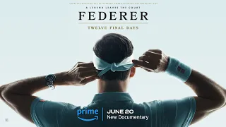 FEDERER: Twelve Final Days - Official Trailer