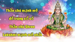 Thần chú mạnh mẽ để trúng xổ số - Thần chú Shree Lakshmi mạnh mẽ nhất