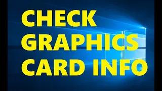 Windows 10 : How To Check Which Graphics Card You have | Find Graphic Card Detail 2020