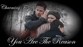 Charming Family | You Are The Reason