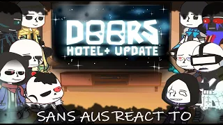Sans aus react to DOORS Hotel + Update | Roblox | Original