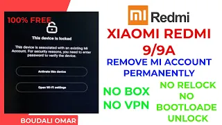 Redmi 9A Mi Account Remove Permanently Unlock/تخطي حساب شاومي هاتف REDMI 9A بدون VPN تخطي دائم