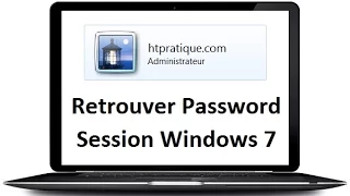 Retrouver Mot de Passe d’une session Windows 7