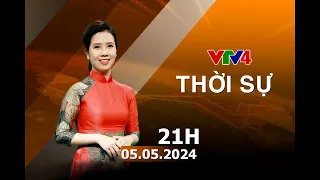 Bản tin thời sự tiếng Việt 21h - 05/05/2024 | VTV4